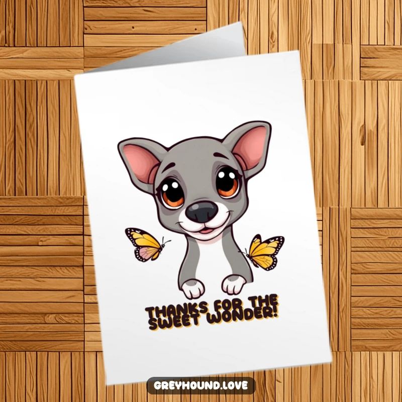 Funny Free Printable Thank You Card: Greyhound with big, happy eyes curiously looking at a butterfly, conveying gentle thanks.