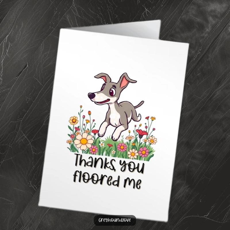 Funny Free Printable Thank You Card: A surprised greyhound tumbles through flowers, conveying thanks with a unique, funny style.
