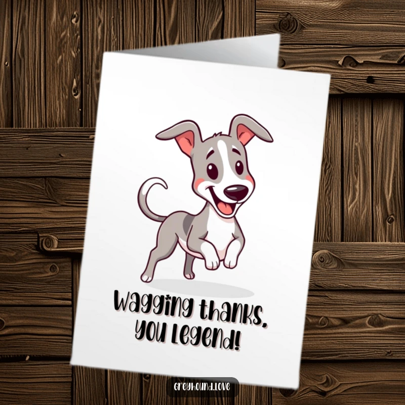 Funny Free Printable Thank You Card: A greyhound wiggles happily, its tail wagging furiously in thanks.