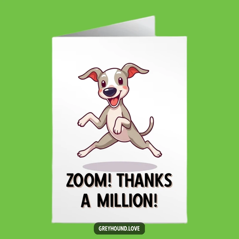 Free Printable Zoomie Greyhound Thank You Card: Funny Dog Gratitude, Downloadable Gift