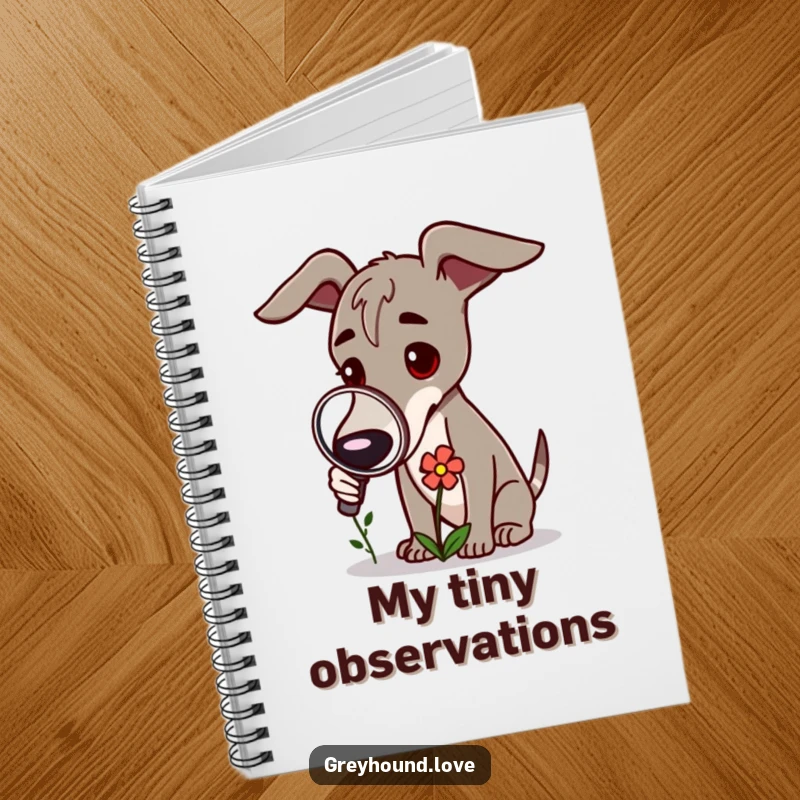 Funny Greyhound Notebook: Cover features a greyhound inspecting a flower with a magnifying glass.