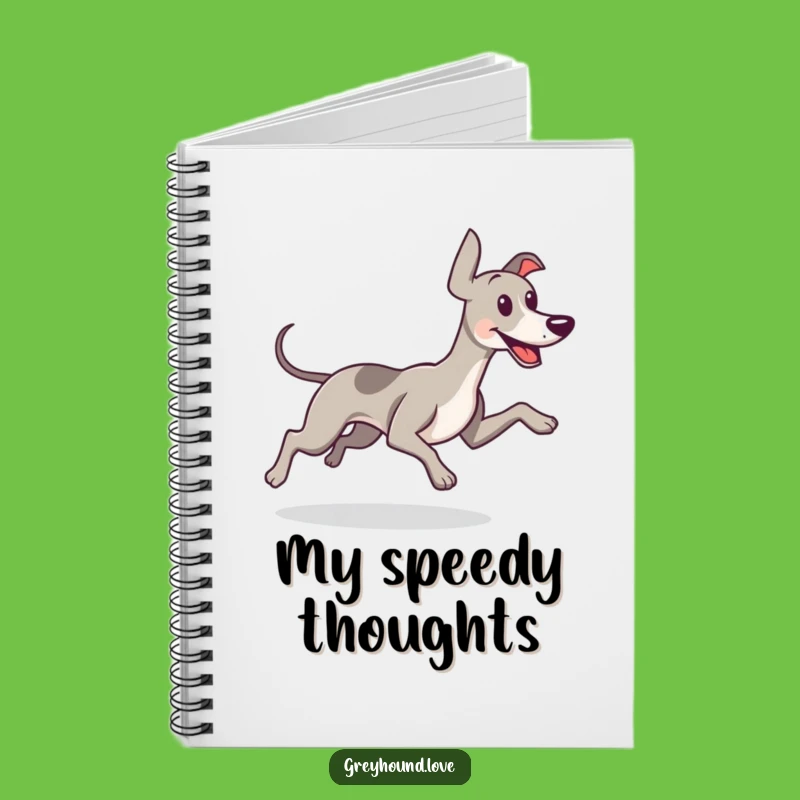 Funny Greyhound Wagging Tail Notebook - Capture Your Happy Thoughts