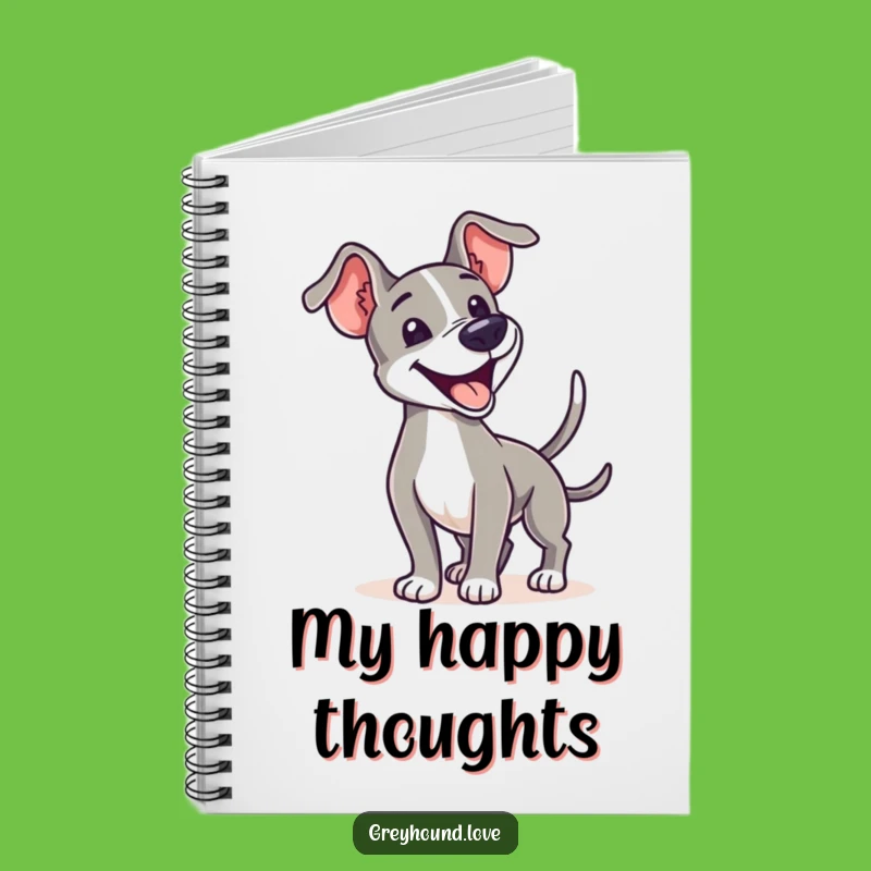 Happy Greyhound Wag Notebook: Jot Down Ideas with Canine Joy and Enthusiasm