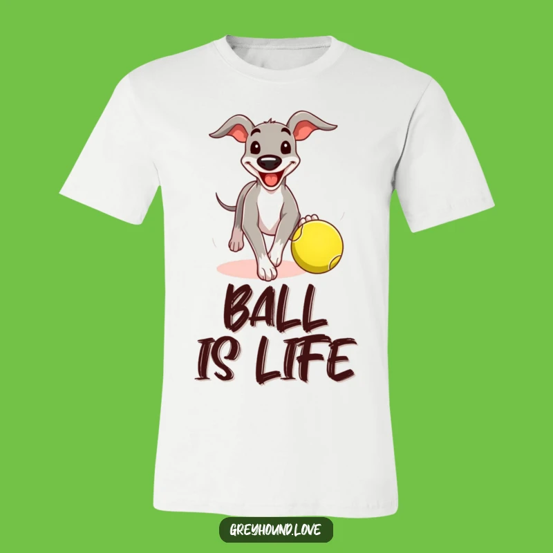 Funny Greyhound Tennis Ball T-Shirt: Grinning Dog Tee, Hilarious Pet Gift