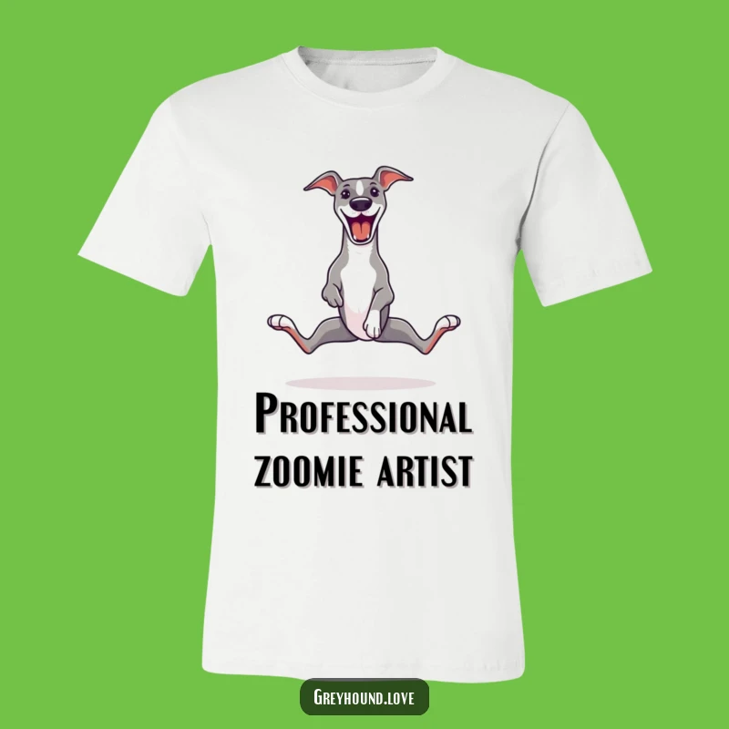 Funny Greyhound Zoomie T-Shirt - Splayed Legs Happy Dogtee Gift!