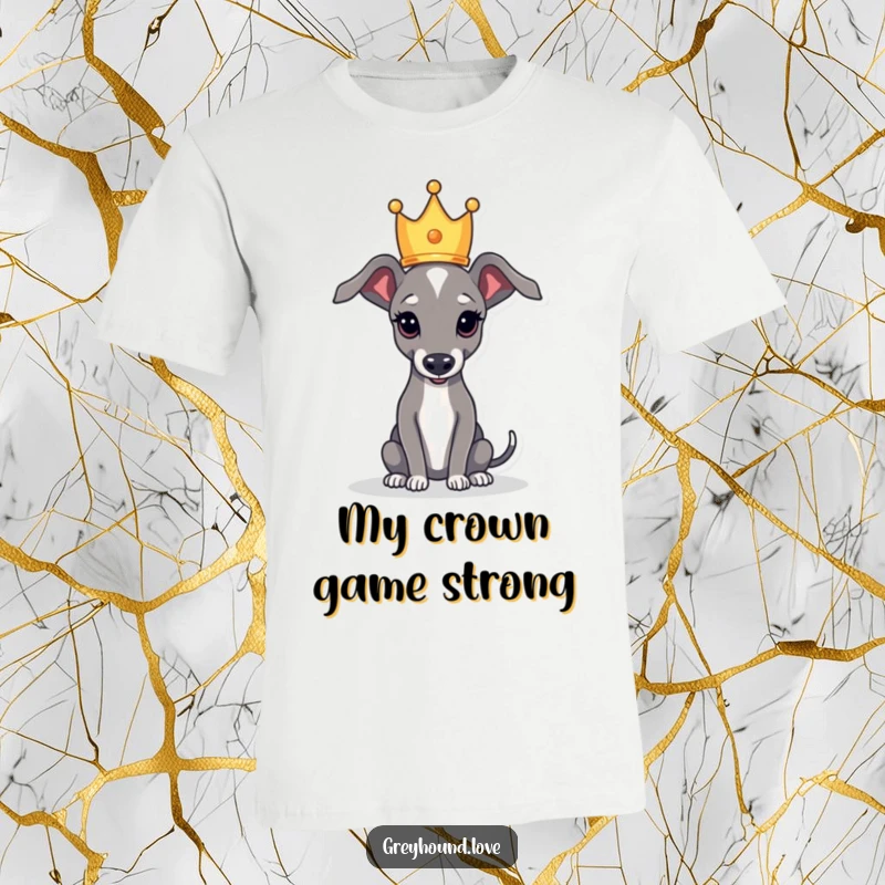 Funny t-shirt showcasing a greyhound wearing a tiny crown, looking like a noble and amusing ruler.