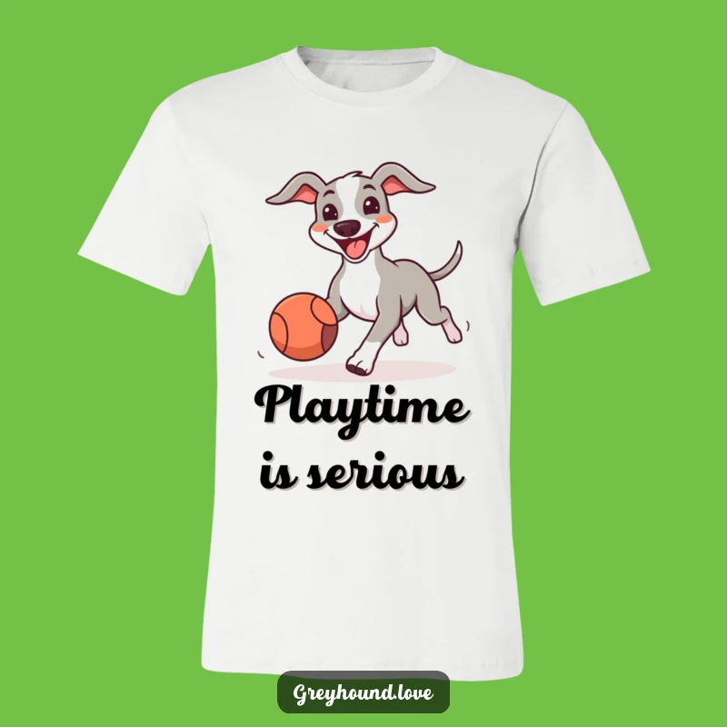 Funny Greyhound Ball Chaser T-Shirt: Happy Dog Gift, Perfect for Playtime Enthusiasts