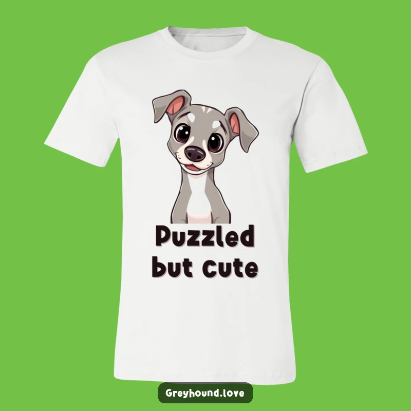 Funny Greyhound T-Shirt: Innocent Gaze, Head Tilt, Hilarious Pet Tee